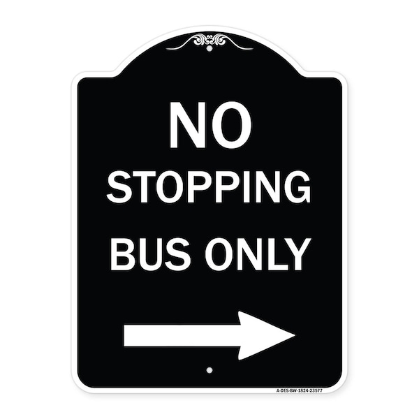 No Stopping Bus with Arrow Right Heavy-Gauge Aluminum Architectural Sign, 24" x 18", BW-1824-23577